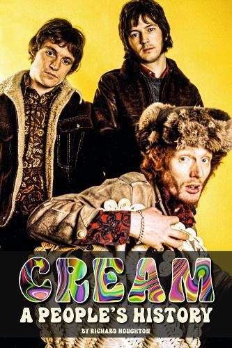 Cream - A People's History