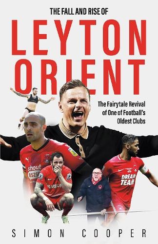 Fall and Rise of Leyton Orient