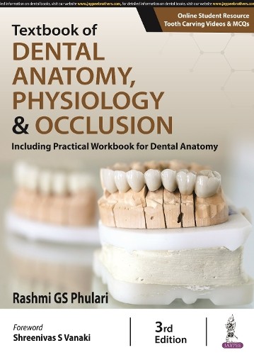 Textbook of Dental Anatomy, Physiology a Occlusion
