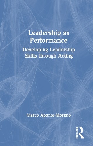 Leadership as Performance