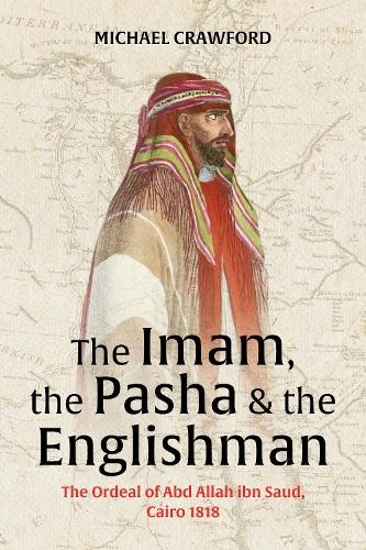 Imam, The Pasha a The Englishman