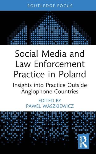 Social Media and Law Enforcement Practice in Poland