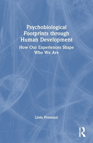 Psychobiological Footprints through Human Development