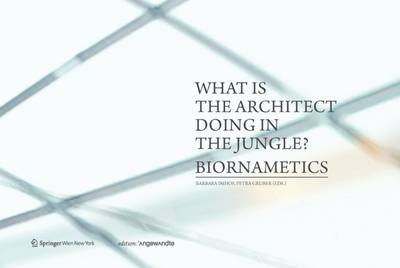 What is the Architect Doing in the Jungle? Biornametics.