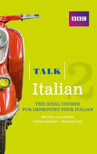 Talk Italian 2 (Book/CD Pack)