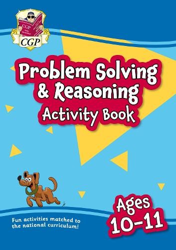 New Problem Solving a Reasoning Maths Activity Book for Ages 10-11 (Year 6)