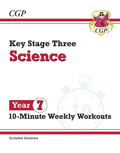 New KS3 Year 7 Science 10-Minute Weekly Workouts (includes answers)