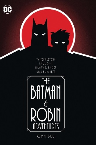 Batman and Robin Adventures Omnibus