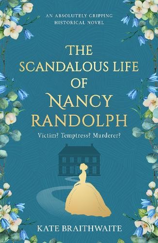 Scandalous Life of Nancy Randolph