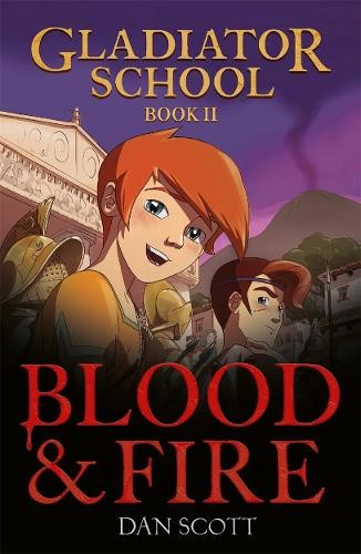 Gladiator School 2: Blood a Fire