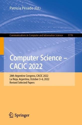 Computer Science – CACIC 2022