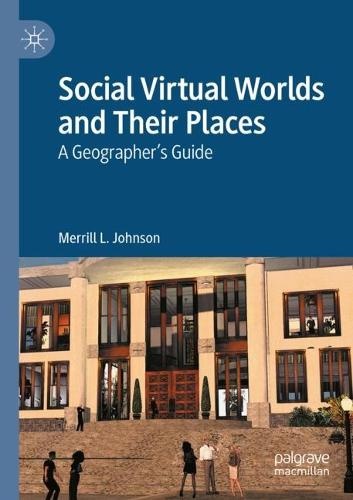 Social Virtual Worlds and Their Places