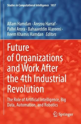 Future of Organizations and Work After the 4th Industrial Revolution