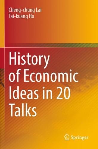 History of Economic Ideas in 20 Talks