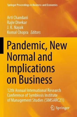 Pandemic, New Normal and Implications on Business