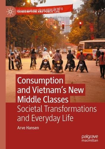 Consumption and Vietnam’s New Middle Classes