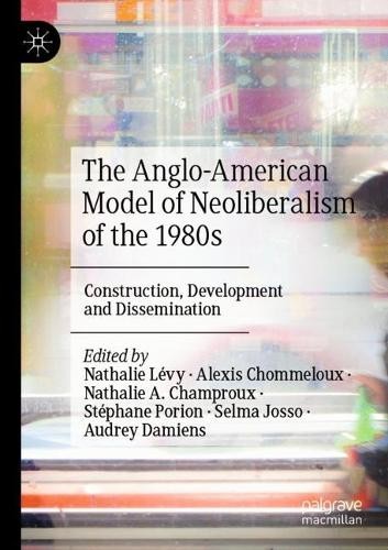 Anglo-American Model of Neoliberalism of the 1980s