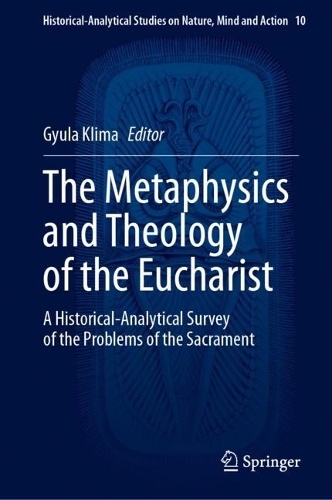 Metaphysics and Theology of the Eucharist