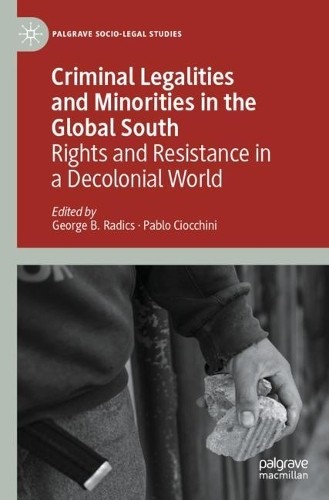 Criminal Legalities and Minorities in the Global South