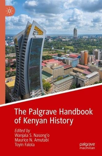 Palgrave Handbook of Kenyan History