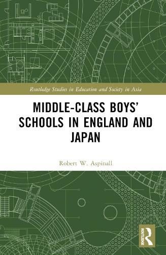 Middle-Class Boys’ Schools in England and Japan