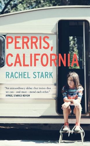 Perris, California: A Novel