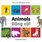 My First Bilingual Book - Animals (English-Vietnamese)
