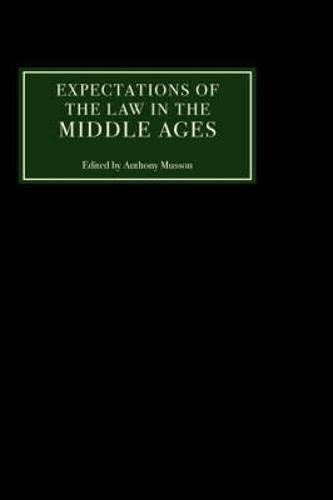 Expectations of the Law in the Middle Ages