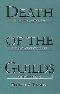 Death of the Guilds