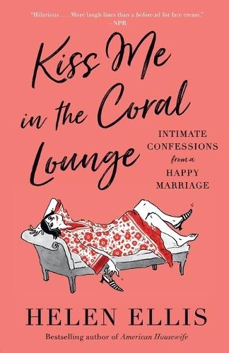 Kiss Me in the Coral Lounge