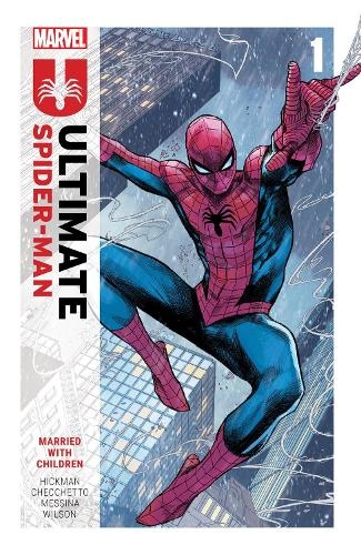 Ultimate Spider-man By Jonathan Hickman Vol. 1: Married With Children