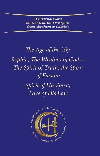 Age of the Lily Sophia, the Wisdom of God