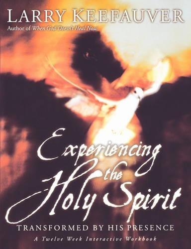 Experiencing The Holy Spirit