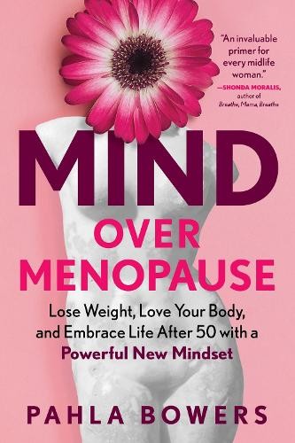 Mind Over Menopause