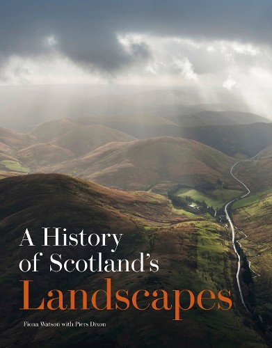 History of Scotland's Landscapes