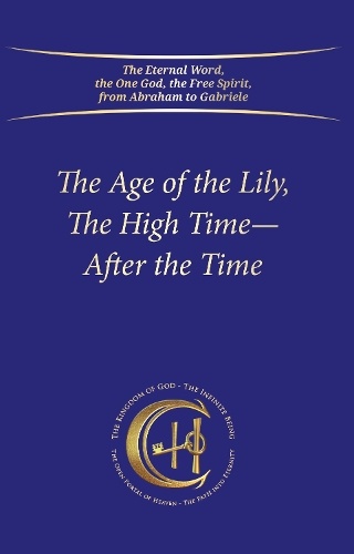 Age of the Lily, The High Time – After the Time