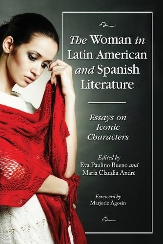 Woman in Latin American and Spanish Literature