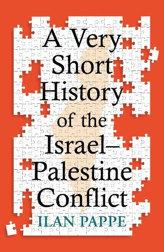 Very Short History of the Israel–Palestine Conflict