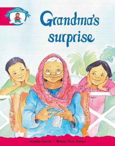 Literacy Edition Storyworlds Stage 5, Our World, Grandma's Surprise