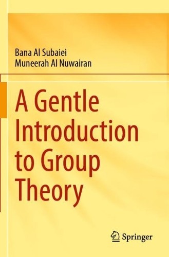 Gentle Introduction to Group Theory