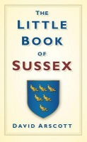 Little Book of Sussex