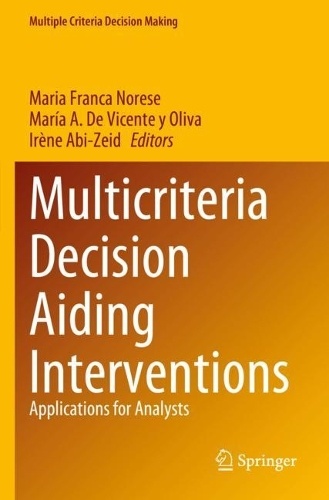 Multicriteria Decision Aiding Interventions