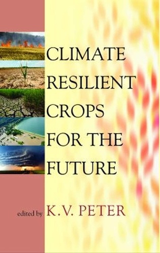 Climate Resilient Crops for The Future