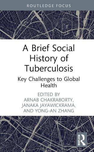 Brief Social History of Tuberculosis