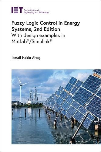 Fuzzy Logic Control in Energy Systems