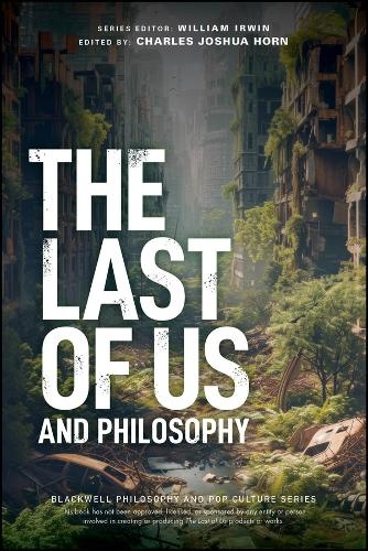 Last of Us and Philosophy