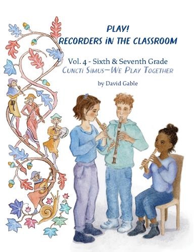 Play! Recorders in the Classroom