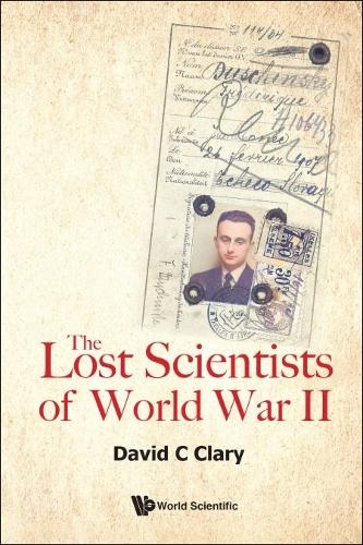 Lost Scientists Of World War Ii, The