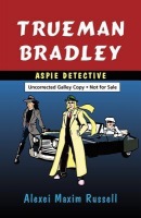 Trueman Bradley - Aspie Detective