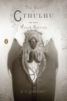 Call of Cthulhu and Other Weird Stories (Penguin Classics Deluxe Edition)